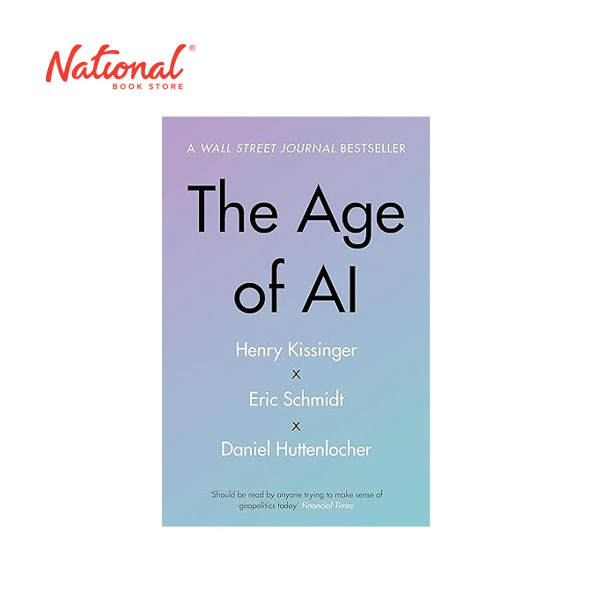 The Age of AI by Henry Kissinger - Trade Paperback - Business Books