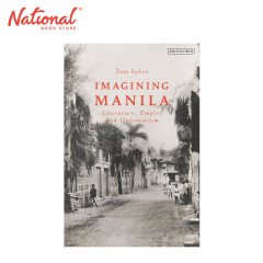 Imagining Manila by Tom Sykes - Trade Paperback - History...