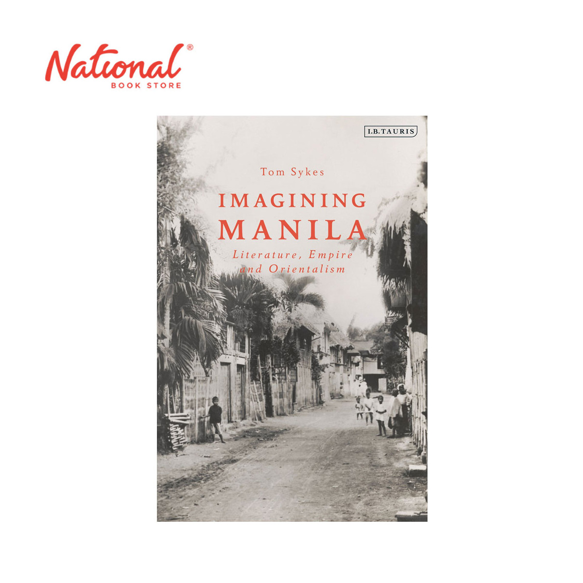 Imagining Manila by Tom Sykes - Trade Paperback - History & Biography