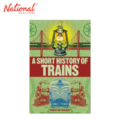 SHORT HISTORY OF TRAINS TRADE PAPERBACK