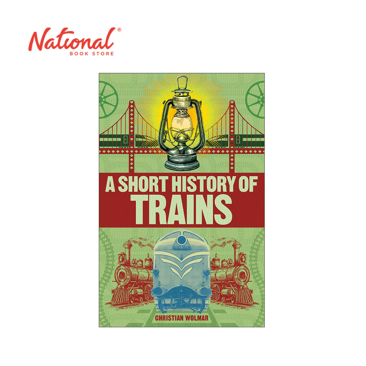 SHORT HISTORY OF TRAINS TRADE PAPERBACK