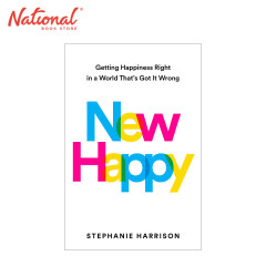 *PRE-ORDER* New Happy: Getting Happiness Right in a World...