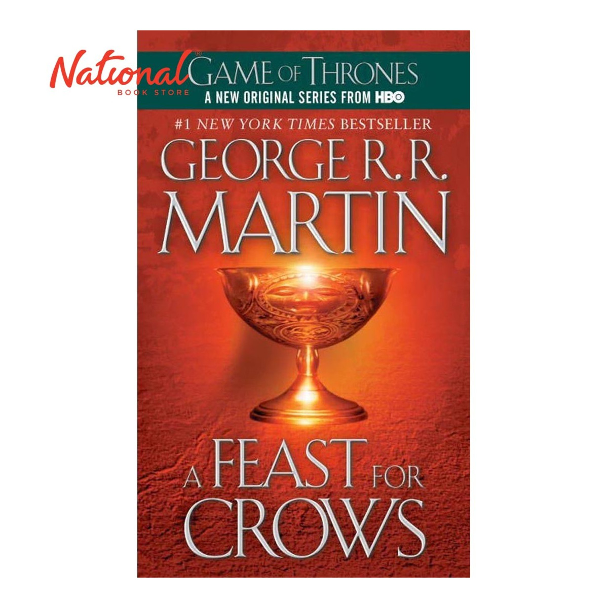 A FEAST FOR CROWS: A GAME OF THRONES NO. 4