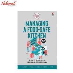 MANAGING A FOOD- SAFE KITCHEN: A GUIDE TO SANITATION FOR FOOD SERVICE PROFESSIONALS