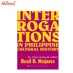 INTERROGATIONS IN PHILIPPINE CULTURAL HISTORY TRADE PAPERBACK