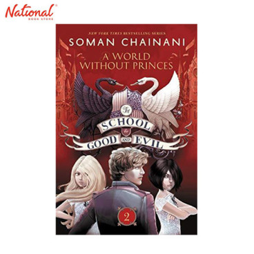 A World without Princes by Soman Chainani and Iacopo Bruno The School for Good and Evil Book 2