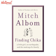 FINDING CHIKA: A LITTLE GIRL, AN EARTHQUAKE HARDCOVER