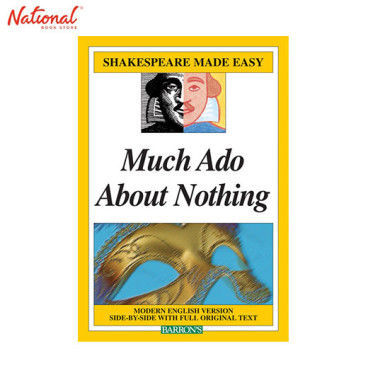 SHAKESPEARE MADE EASY: MUCH ADO ABOUT NOTHING