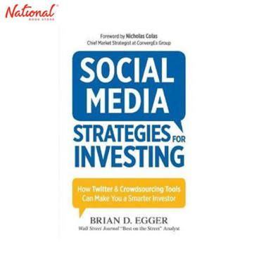 SOCIAL MEDIA STRATEGIES FOR INVESTING: HOW TWITTER AND CROWDSOURCING TOOLS CAN MAKE YOU A SMARTER INVESTOR TRADE PAPERBACK
