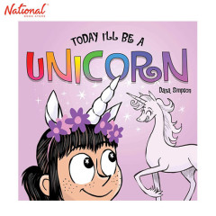 TODAY ILL BE A UNICORN