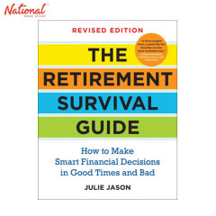RETIREMENT SURVIVAL GUIDE: HOW TO MAKE SMART FINANCIAL...