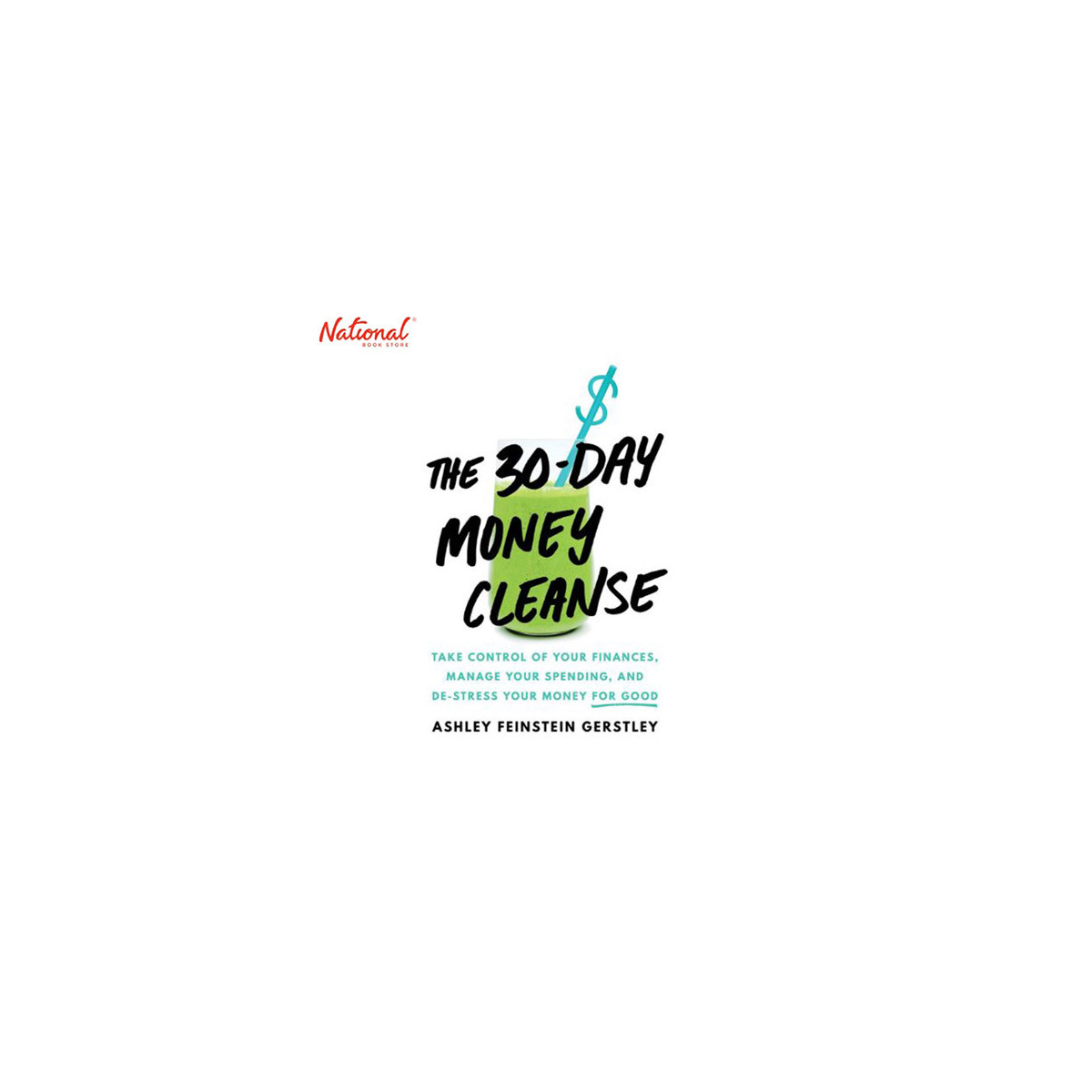 30-DAY MONEY CLEANSE: TAKE CONTROL OF YOUR FINANCES, MANAGE YOUR SPENDING, AND DE-STRESS YOUR MONEY FOR GOOD HARDCOVER