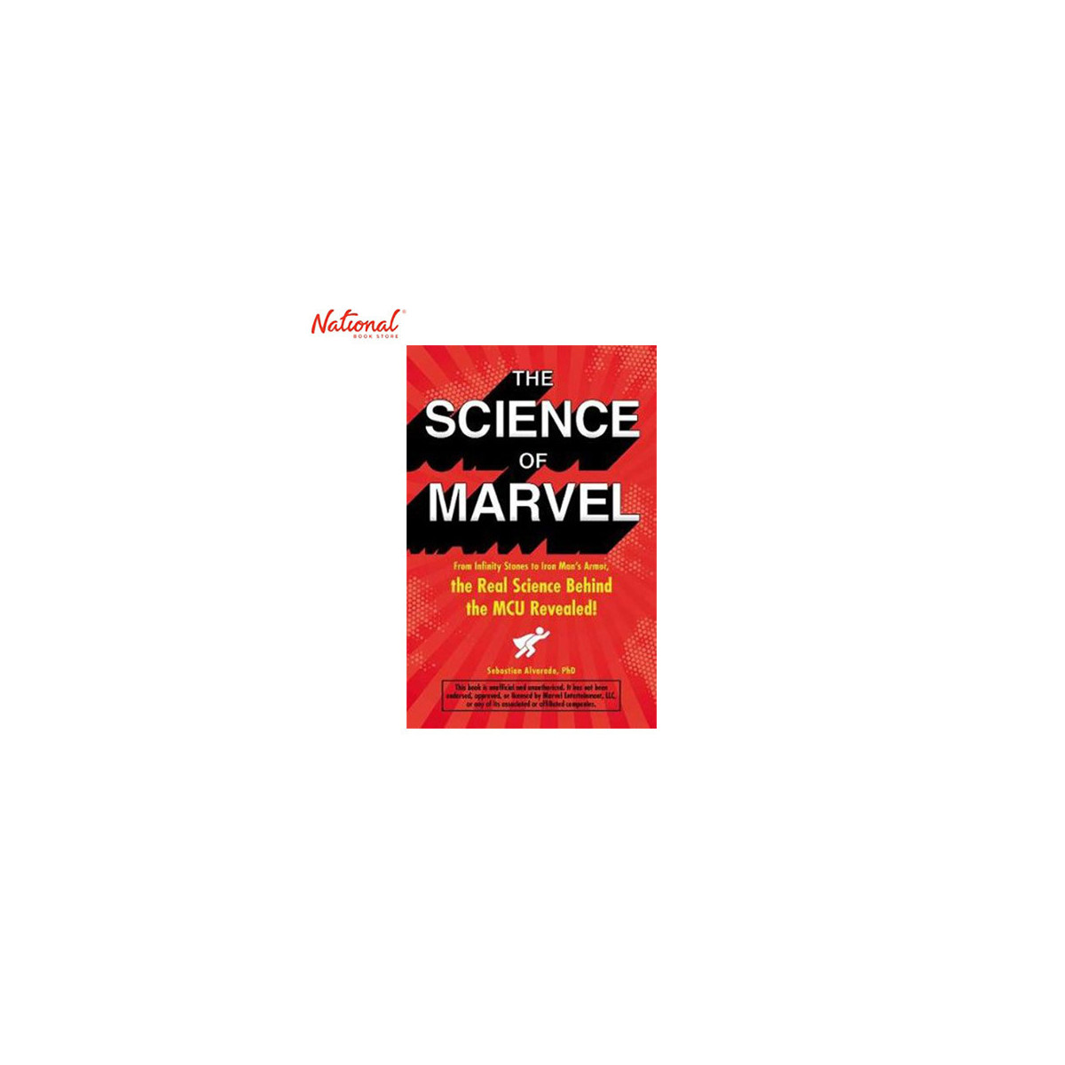 SCIENCE OF MARVEL: FROM INFINITY STONES TO IRON MAN'S ARMOR, THE REAL SCIENCE BEHIND THE MCU REVEALED! TRADE PAPERBACK