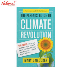 THE PARENTSÆ GUIDE TO CLIMATE REVOLUTION