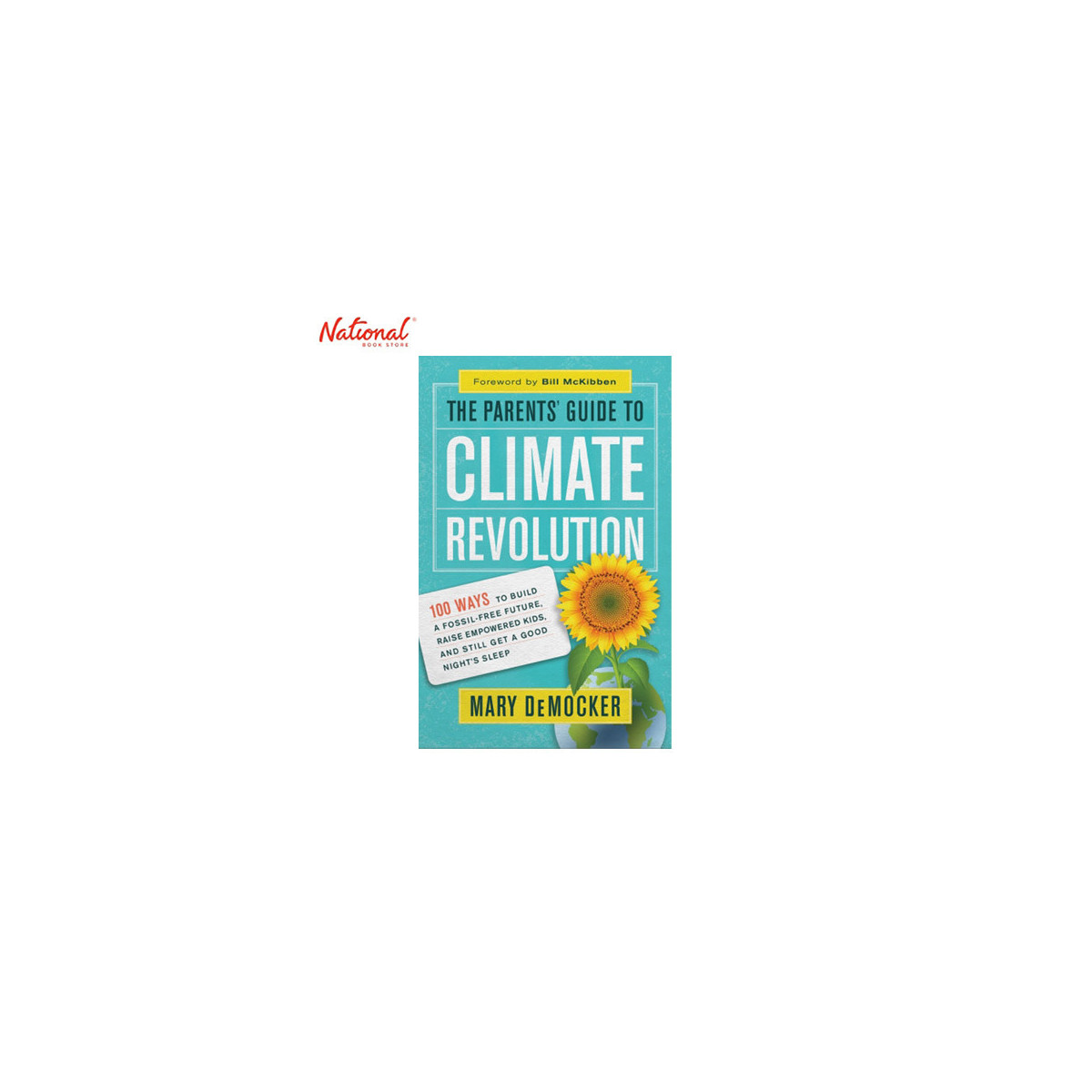 THE PARENTSÆ GUIDE TO CLIMATE REVOLUTION