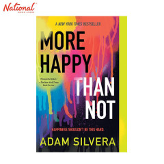 More Happy Than Not Happiness Shouldn't by Adam Silvera