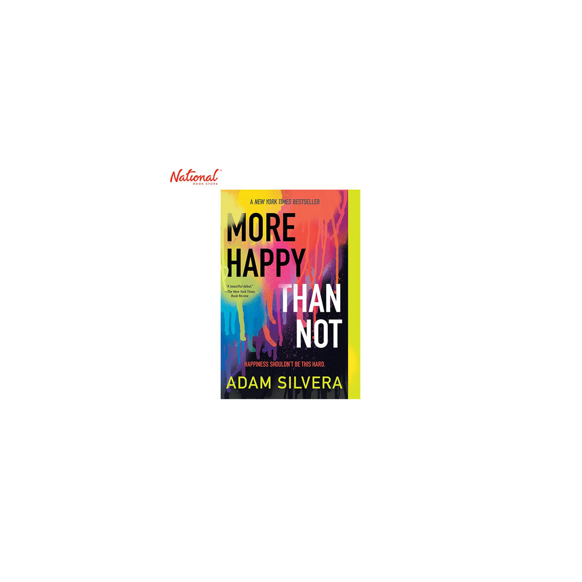 More Happy Than Not Happiness Shouldn't by Adam Silvera