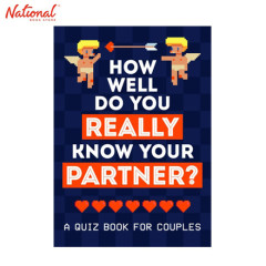 HOW WELL DO YOU REALLY KNOW YOUR PARTNER HARDCOVER