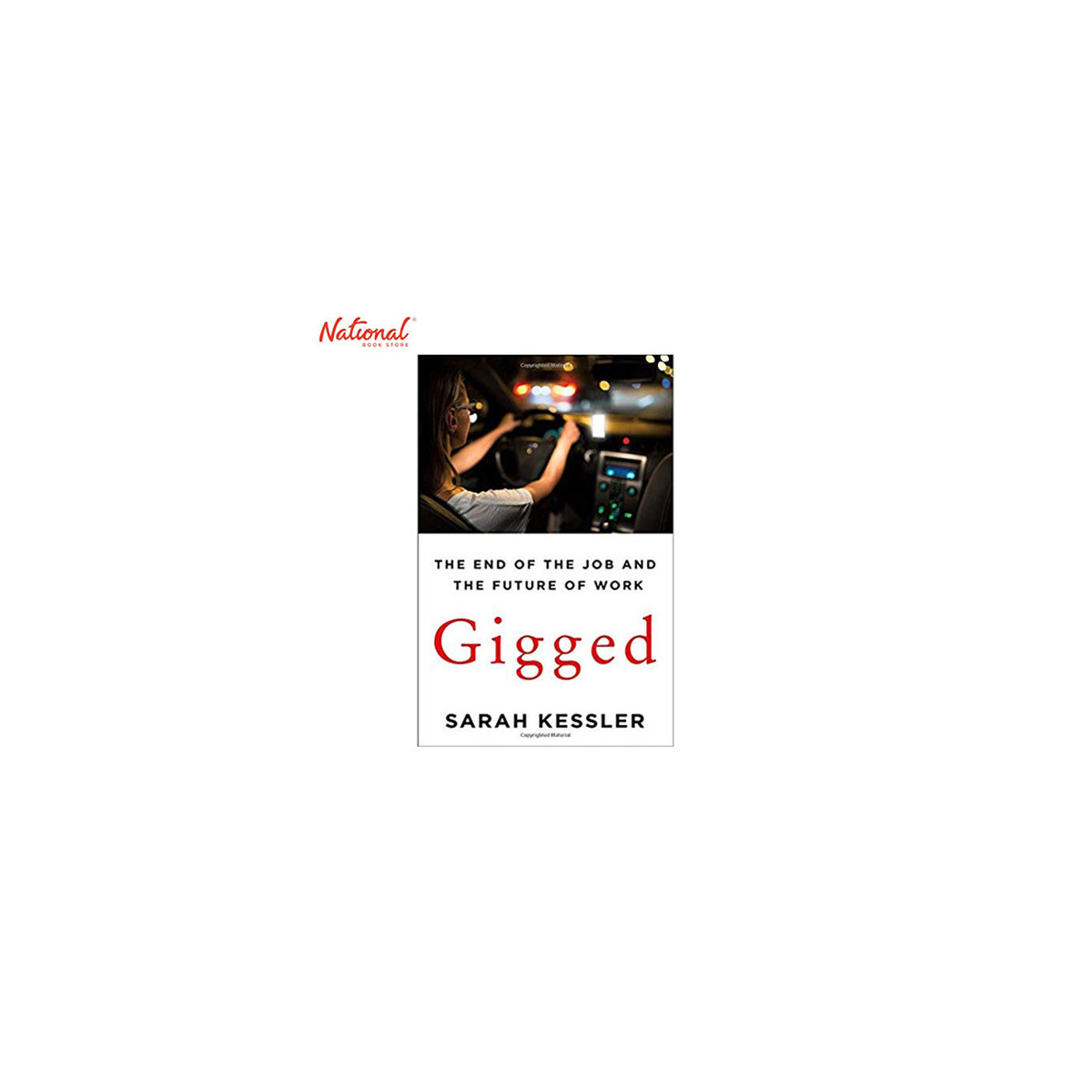GIGGED: THE END OF THE JOB AND THE FUTURE OF WORK HARDCOVER