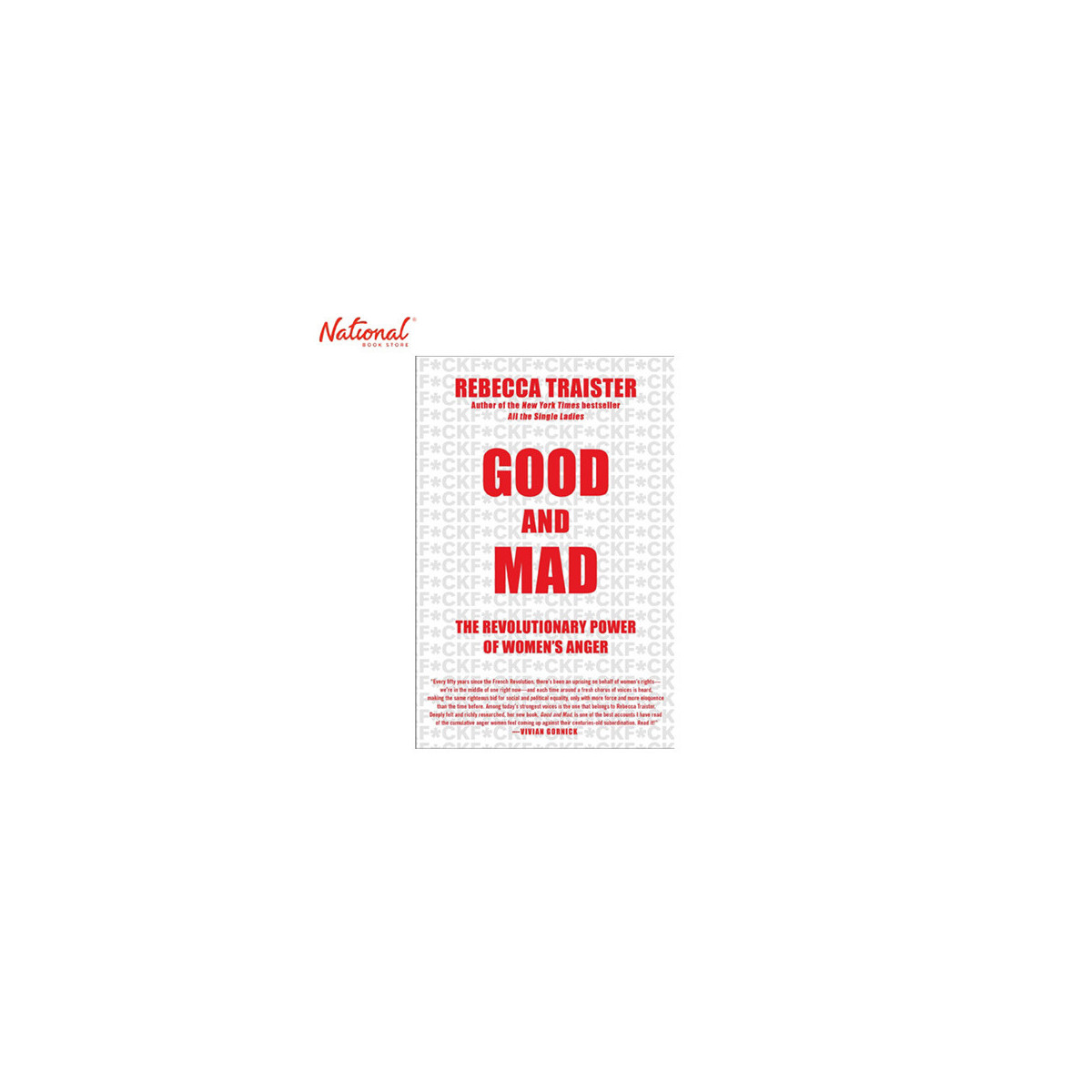 GOOD AND MAD: THE REVOLUTIONARY POWER OF WOMEN'S ANGER TRADE PAPERBACK