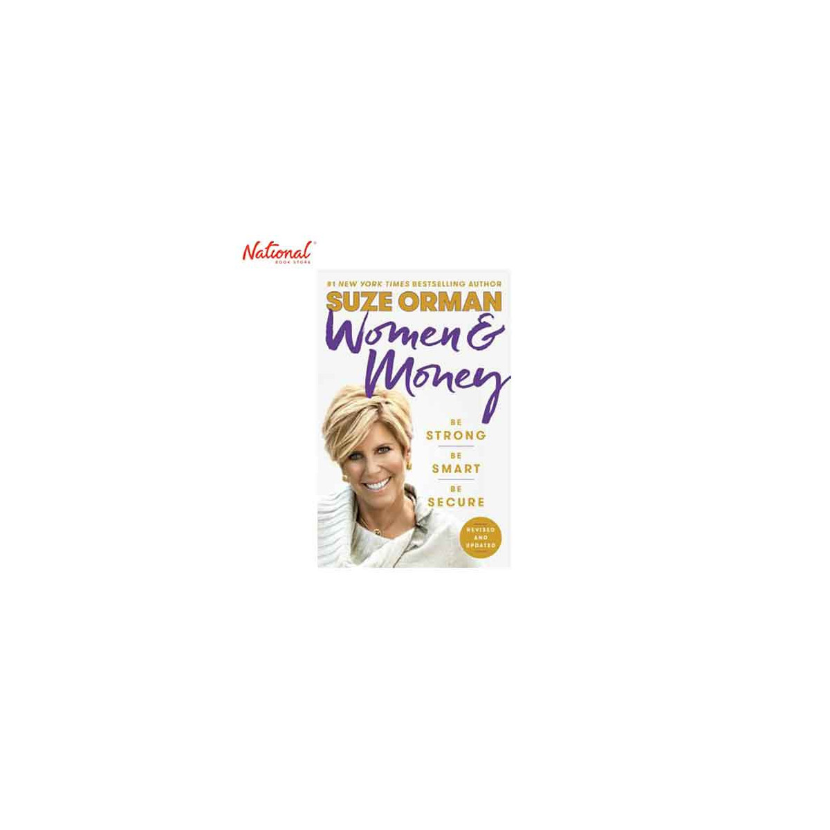 WOMEN & MONEY: BE STRONG BE SMART BE SECURE (REVISED AND UPDATED) HARDCOVER