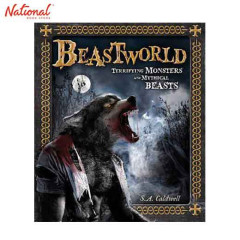 BEASTWORLD TERRIFYING MONSTERS AND MYTHICAL BEASTS