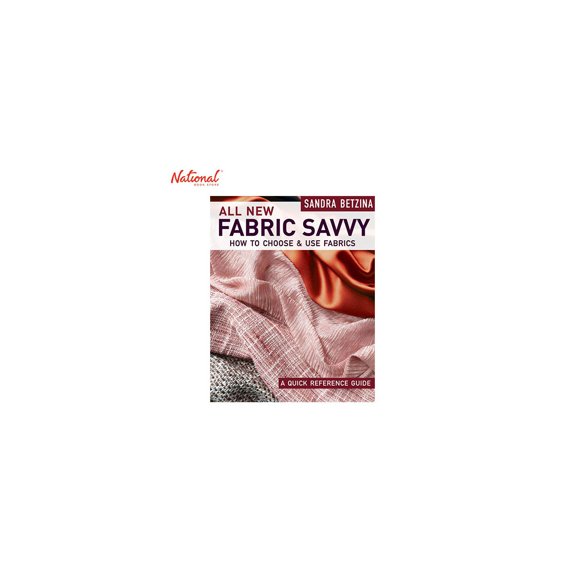 ALL NEW FABRIC SAVVY TRADE PAPERBACK