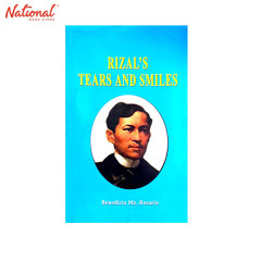 RIZAL'S TEARS AND SMILES