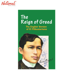 THE REIGN OF GREED THE ENGLISH VERSION OF EL FILIBUSTERISMO