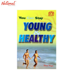 YOU CAN STAY YOUNG & HEALTHY