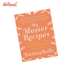 My Master Recipes : 165 Recipes to Inspire Confidence in the Kitchen HARDCOVER