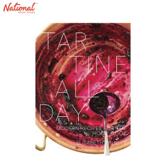 Tartine All Day : Modern Recipes for the Home Cook HARDCOVER