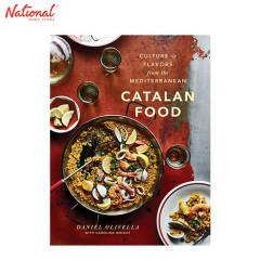 Catalan Food : Culture and Flavors from the Mediterranean...