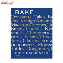 Bake : Breads, Cakes, Croissants, Kouign Amanns,...