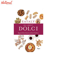 EATALY: ALL ABOUT DOLCI: REGIONAL ITALIAN DESSERTS HARDCOVER