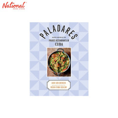 Paladares : Recipes Inspired by the Private Restaurants of Cuba HARDCOVER