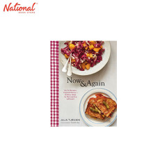NOW & AGAIN : GO-TO RECIPES, INSPIRED MENUS + ENDLESS IDEAS FOR REINVENTING LEFTOVERS HARDCOVER