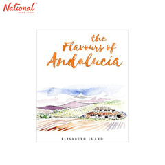 The Flavours of Andalucia HARDCOVER