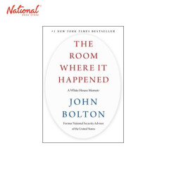 THE ROOM WHERE IT HAPPENED: A WHITE HOUSE MEMOIR HARDCOVER