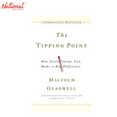 THE TIPPING POINT: HOW LITTLE THINGS CAN MAKE A BIG...
