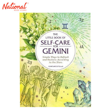 LITTLE BOOK OF SELF-CARE FOR GEMINI: SIMPLE WAYS TO REFRESH AND RESTORE?ACCORDING TO THE STARS HARDCOVER