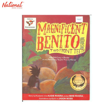 Magnificent Benito And His Two Front Teeth Trade Paperback By  Augie Rivera*