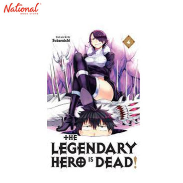 The Legendary Hero is Dead! Into the Legendary Hero's Past
