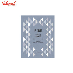 Fire And Ice : Classic Nordic Cooking Hardcover By Darra Goldstein