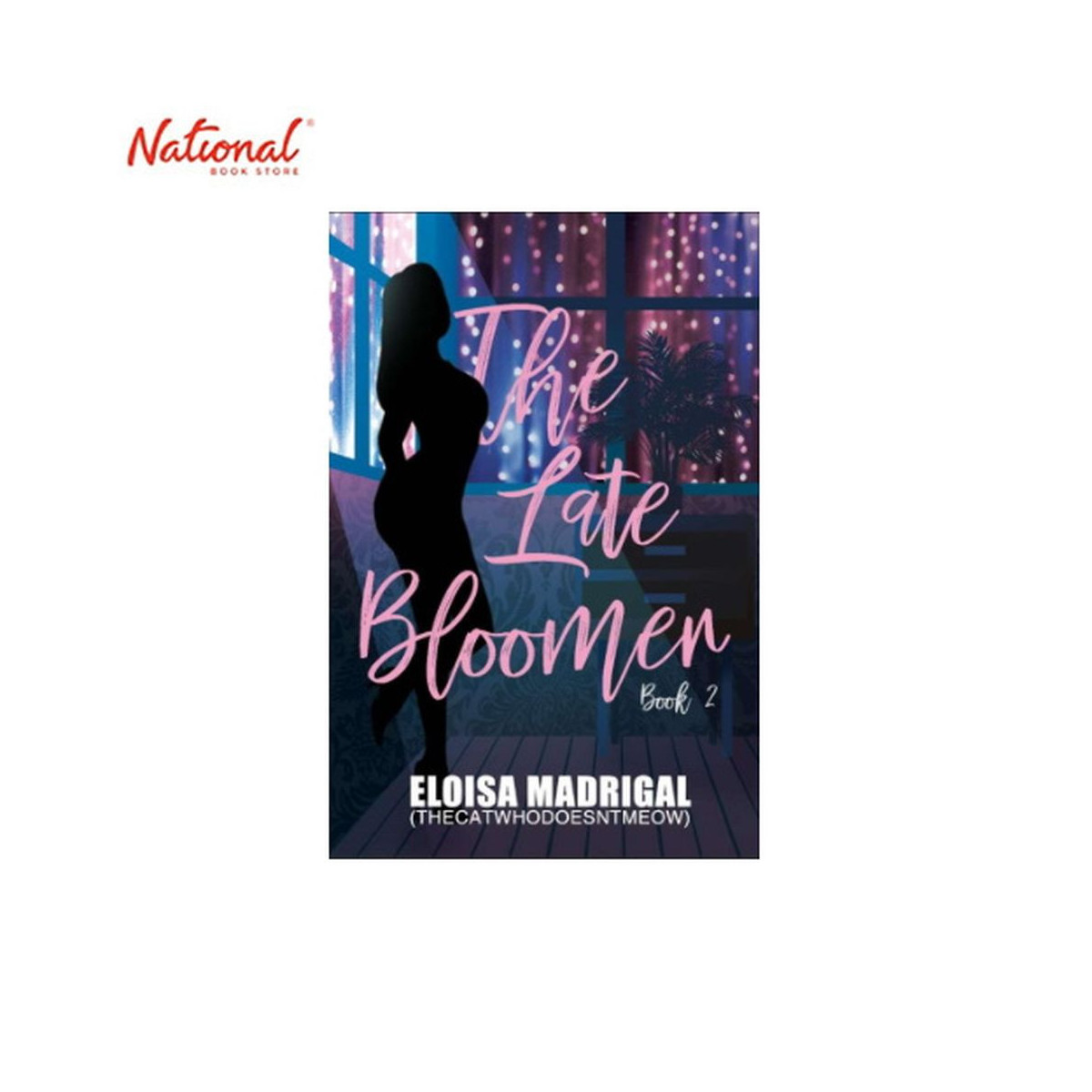 The Late Bloomer Book 2 Trade Paperback By Eloisa Madrigal "Thecatwhodoesntmeow"