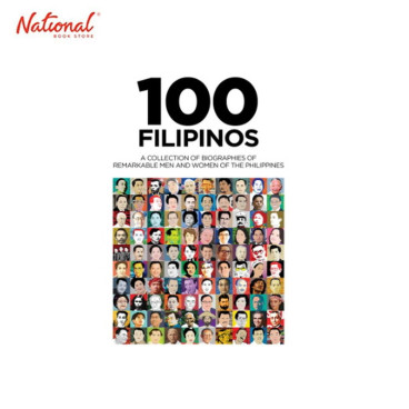 100 Filipinos: A Collection of 100 Extraordinary People in the History of the Philippines Trade Paperback by Noel De Guzman