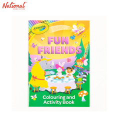 Crayola Fun Friends Colouring & Activity Book Trade Paperback (Book For Kids)