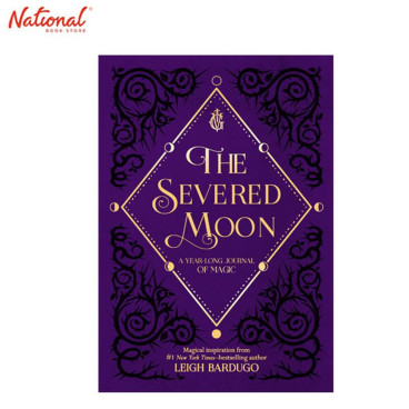 Severed Moon: A Year Long Journal Of Magic Hardcover By Leigh Bardugo