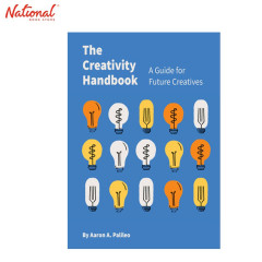 The Creativity Handbook: A Guide for Future Creatives Trade paperback by Aaron Palileo