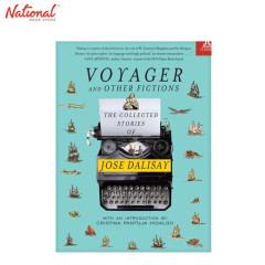 VOYAGER AND OTHER FICTIONS: THE COLLECTED STORIES OF JOSE...